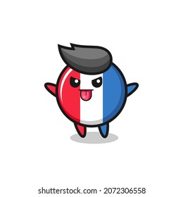 naughty france flag badge character in mocking pose , cute style design for t shirt, sticker, logo element
