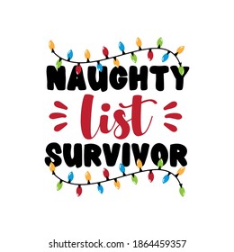 Naughty list survivor- funny text for Christmas.