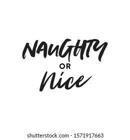 Naughty or Nice Christmas Holiday Vector Text Illustration Background