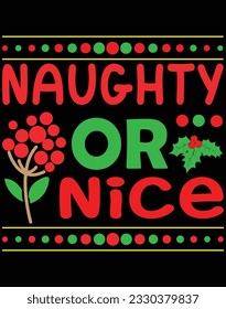 Naughty or nice EPS file for cutting machine. You can edit and print this vector art with EPS editor.