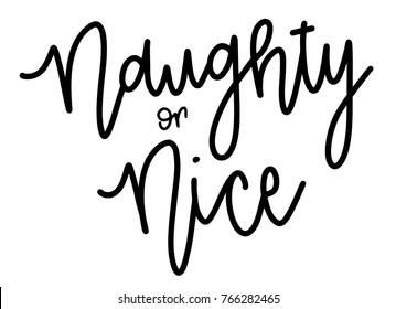 Naughty Or Nice Hand Lettered Vector Typography Design