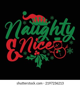 Naughty And Nice, Nice List, Nice Naughty, Christmas Coal Santa Typography Vintage Design