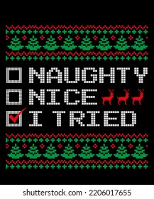 Naughty Nice I Tried Christmas T-shirt