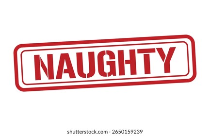 NAUGHTY roter Stempel, Textvektor, Gummistempel