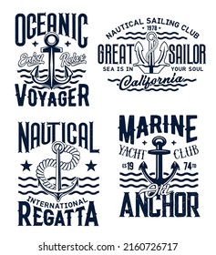 Nautical anchor, marine sea club t-shirt prints vector navy sailing and seafaring emblems. Anchor on ocean waves, California regatta travel and marine adventure or yacht club badge, grunge shirt print