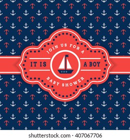 Nautical Baby Shower. Sea Theme Baby Party Invitation. Cute Card With Sailboat And Anchor Background. Vector Illustration.