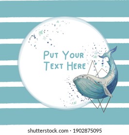 Nautical border with space for your text. Sailors theme with watercolor whale on striped pattern. Vector illustration.