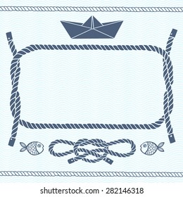 Nautical card with frame, marine knots, fishes and paper boat.Vector background with space for text.