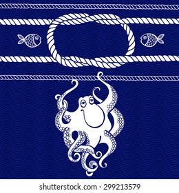 Nautical card with frame, marine knots, ropes, octopus and fish.