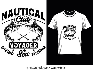 
Nautical Club Voyager Fishing T-Shirt Design