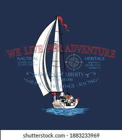 Nautical design.sketch sail graphic design.Can be used as t shirt printing design.