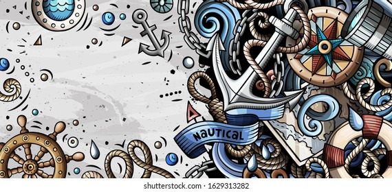 Nautical hand drawn doodle banner. Cartoon detailed flyer. Marine identity with objects and symbols. Color vector design elements background