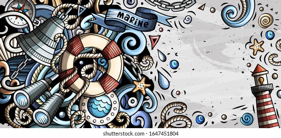 Nautical hand drawn doodle banner. Cartoon detailed flyer. Marine identity with objects and symbols. Color vector design elements background