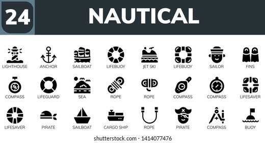 nautical icon set. 24 filled nautical icons.  Collection Of - Lighthouse, Anchor, Sailboat, Lifebuoy, Jet ski, Sailor, Fins, Compass, Lifeguard, Sea, Rope, Lifesaver, Pirate, Cargo ship