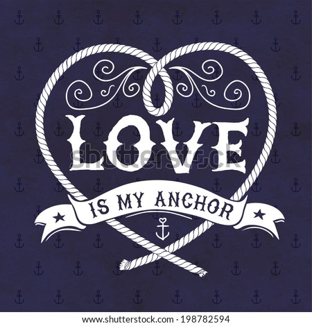 Download Nautical Illustration Love My Anchor Stock Vector (Royalty ...