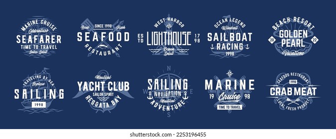 Nautical logo set. Vintage sailing emblems. Print for t-shirt. Vintage typography. Trendy hipster design. Marine labels, emblems, logo. Vector logo templates.