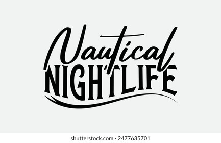 Nautical Nightlife - Octopus T-shirt Design,  Isolated on white background, This illustration can be used as a print on t-shirts and bags, cover book, templet, stationary or as a poster.
