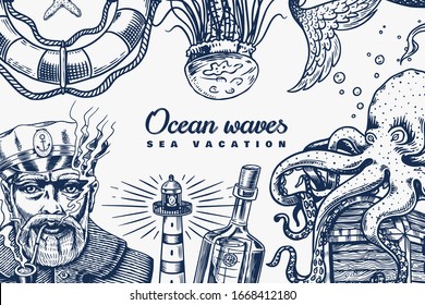 Nautical Poster. Sea banner or background. Lighthouse and marine captain, octopus and shipping sail, old sailor, ocean waves, seaman and lifebuoy. Hand drawn engraved old sketch.