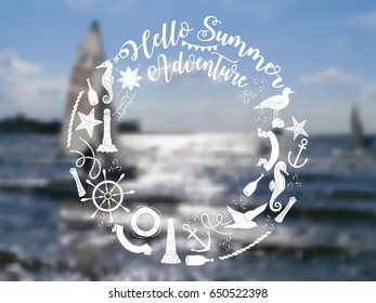 Nautical  sea composition with ships and wheel.  Hand drawn elements for summer holidays. Travel, marin and ocean. Vector blurred illustration