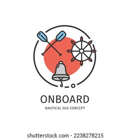 Thin Line Icon on-board Konzept für das Nautical Sea einschließlich Glocke, Paddel und Lenkrad. Vektorgrafik