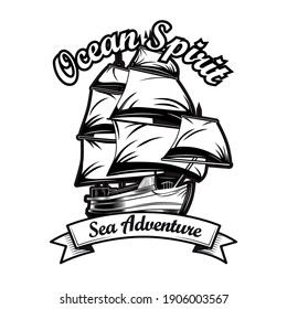 Nautical shipping emblem design. Monochrome element with vintage ship vector illustration with text on ribbon. Sailing or navigating concept for labels and badges templates