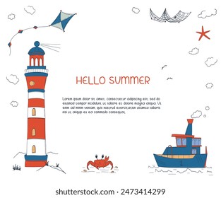 Nautical summer banner or poster. Hello summer! Doodle or sketch style illustration. Lighthouse, ship, sea animals, etc.