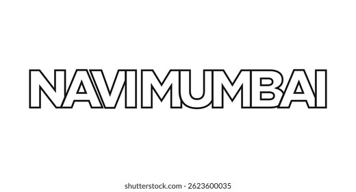 Navi Mumbai in the India emblem. The design features a geometric style, vector illustration with bold typography in a modern font. The graphic slogan lettering.