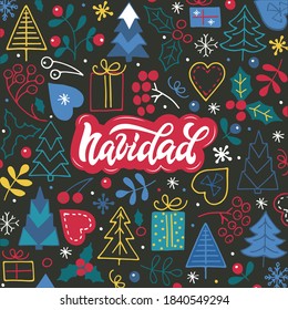 Navidad (Christmas in Spanish) hand drawn lettering, calligraphy. Doodle style winter set. Vector illustration of winter objects (Christmas tree, gifts, berries, leaves, snowflakes, holly, hearts)