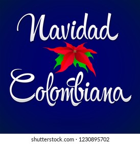 Navidad Colombiana, Colombian Christmas spanish text, Vector Lettering Holiday design