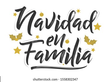 Navidad en Familia, Christmas in Family, spanish text lettering vector