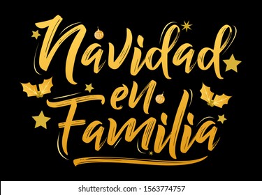 Navidad en Familia, Christmas in Family, spanish text lettering vector