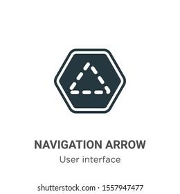 Navigation arrow with broken line vector icon on white background. Flat vector navigation arrow with broken line icon symbol sign from modern user interface collection for mobile concept and web apps 