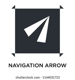 Navigation Arrow icon vector isolated on white background for your web and mobile app design, Navigation Arrow logo concept