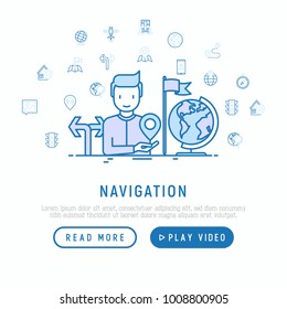 Navigation and direction concept with thin line icons: pointer, compass, navigator on tablet, traffic light, store locator, satellite. Modern vector illustration, web page template.