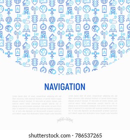 Navigation and direction concept with thin line icons set: pointer, compass, navigator on tablet, traffic light, store locator, satellite. Modern vector illustration for banner, print media, web page.