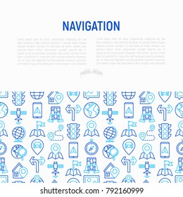 Navigation and direction concept with thin line icons set: pointer, compass, navigator on tablet, traffic light, store locator, satellite. Modern vector illustration for banner, print media, web page.