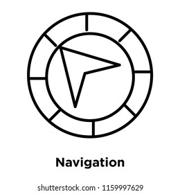 Navigation icon vector isolated on white background, Navigation transparent sign , line or linear sign, element design in outline style