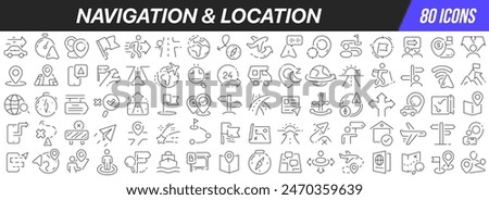 Navigation and location line icons collection. Big UI icon set in a flat design. Thin outline icons pack. Vector illustration EPS10