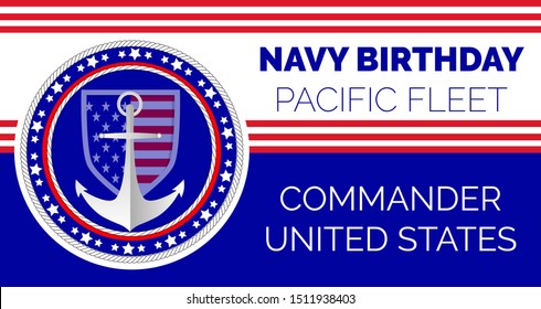 Navy birthday celebrated in 13th October 13th in United States. Pacific Fleet congratulations. Emblem with flag, ropes, stars, anchor on the blue background for banner, web, flyer.