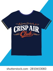 A navy blue shortsleeved tshirt features a white and orange text graphic that says Crisp Air Club