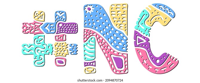 NC Hashtag. Multicolored bright isolate curves doodle letters. Hashtag #NC is abbreviation for the US American state North Carolina for social network, web resources, mobile apps.