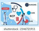 NCP Nursing Care Plan acronym. medical concept background.  vector illustration concept with keywords and icons. lettering illustration with icons for web banner, flyer, landing 