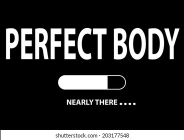 Nearly There Illustration "Perfect Body". Vector