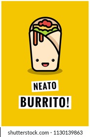 Neato Burrito Pun Poster Vector Illustration in Flat Style Line Art