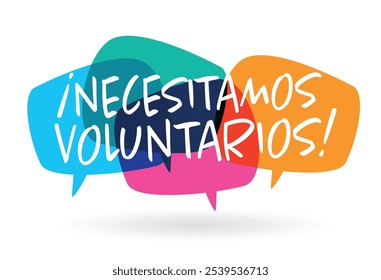 Necesitamos voluntarios, volunteers needed in Spanish