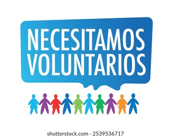 Necesitamos voluntarios, voluntários necessários em espanhol