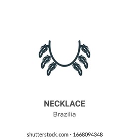 Necklace outline vector icon. Thin line black necklace icon, flat vector simple element illustration from editable brazilia concept isolated stroke on white background
