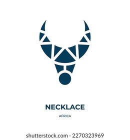 necklace vector icon. necklace, jewelry, pearl filled icons from flat africa concept. Isolated black glyph icon, vector illustration symbol element for web design and mobile apps