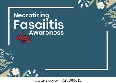 Necrotizing Fasciitis Awareness Day, Holiday concept. Template for background, banner, card, poster, t-shirt with text inscription, vector eps 10