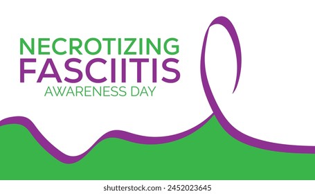 Necrotizing Fasciitis Awareness Day observed every year in May. Template for background, banner, card, poster with text inscription.